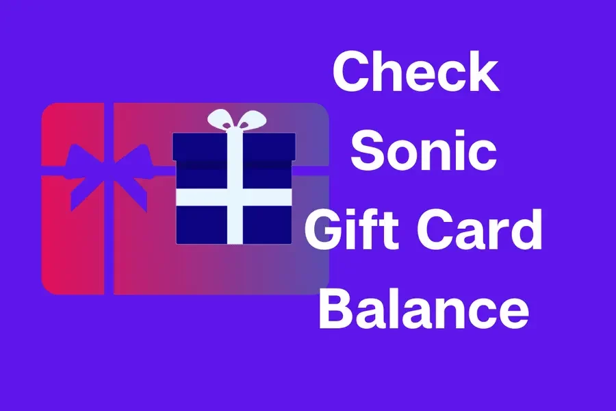 Check Sonic Gift Card Balance