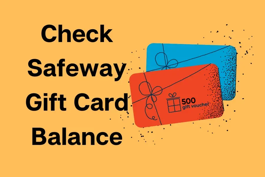 Safeway Gift Card Balance Check